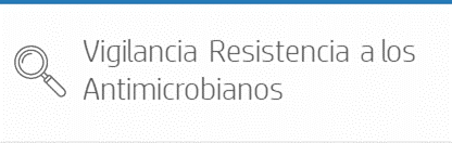 Vigilancia Resistencia a los Antimicrobianos